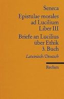 Briefe an Lucilius über Ethik. Epistulae morales ad Luci... | Book