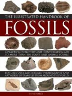Illustrated Handbook of Fossils by Parker Steve Steve Parker