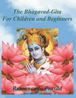 The Bhagavad-Gita (For Children and Beginners): In both English and Hindi lngua