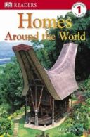 DK Readers Level 1: DK Readers L1: Homes Around the World by Max Moore