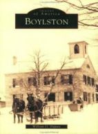 Boylston (Images of America (Arcadia Publishing)). Dupuis 9780738503349 New<|