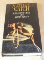 Nature Watch By Julian Pettifer, Robin Brown. 0718119940