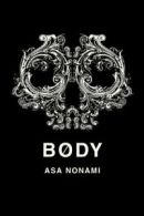 Body.by Nonami New 9781934287378 Fast Free Shipping<|