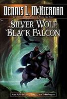 Silver wolf, black falcon by Dennis L McKiernan (Book)