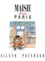 Maisie loves Paris by Aileen Paterson (Paperback)