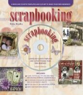 Scrapbooking: A Book and CD with Templates and Clip Art to Make Your Own Memori