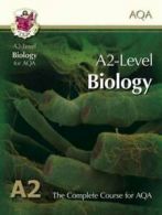 A2-level biology for AQA: the complete course for AQA by Charlotte Burrows