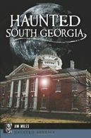 Haunted South Georgia (Haunted America). Miles 9781625859464 Free Shipping<|