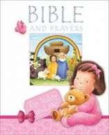 Bible and Prayers for Teddy and Me By Christina Goodings, Janet Samuel