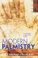 Modern Palmistry: A Unique Guide to Modern Hand Analysis, Wright, Malcolm,Fenton