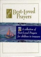 Best Loved Prayers By Lois Rock, Alison Wisenfeld