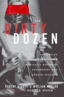 The Dirty Dozen: How Twelve Supreme Court Cases Radically Expanded Government