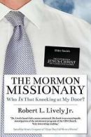 Lively Jr., Robert L. : The Mormon Missionary: Who IS That Knock