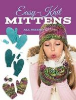 Easy-Knit Mittens.by Lifestyle New 9781589238107 Fast Free Shipping<|