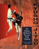Kyusho-Jitsu: The Dillman Method of Pressure Po. Thomas, Dillman, Dillman<|