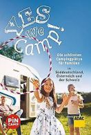 Yes we camp! Die schönsten Campingplätze für Familien in... | Book