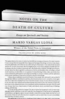 Notes on the death of culture: essays on spectacle and society by Mario Vargas