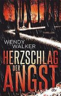 Herzschlag der Angst: Thriller | Walker, Wendy | Book