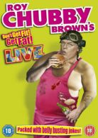 Roy Chubby Brown: Don't Get Fit, Get Fat! DVD (2014) Roy 'Chubby' Brown cert 18
