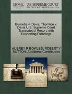 Burnette v. Davis; Thornton v. Davis U.S. Supre, BOWLES, R,,