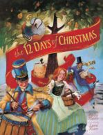 12 Days of Christmas: The Story Behind a Favorite Christmas Song by Helen C