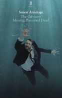 The Odyssey: Missing Presumed Dead: Adapted for the Stage, Roberts, Simon Armita
