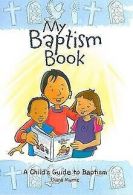 My Baptism Book: A Child's Guide to Baptism | Mur... | Book