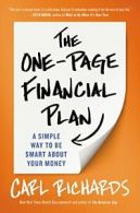 The One-Page Financial Plan: A Simple Way to Be. Richards<|