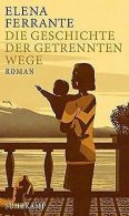 Die Geschichte der getrennten Wege: Band 3 der Neapolita... | Book