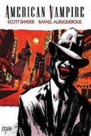 American vampire. Volume two by Scott Snyder Rafael Albuquerque
