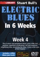 Electric Blues in 6 Weeks With Stuart Bull: Week 4 DVD (2012) Stuart Bull cert
