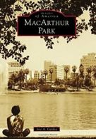 MacArthur Park (Images of America). Gardea 9781467133456 Fast Free Shipping<|