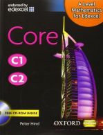 A Level Mathematics for Edexcel: Core C1/C2, Hind, Peter, ISBN 0