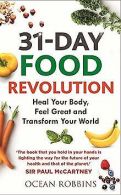 31-Day Food Revolution: Heal Your Body, Feel Great ... | Book