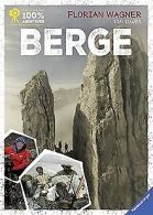100 % Abenteuer: Berge | Dauer, Tom | Book