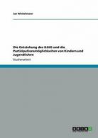 Die Entstehung des KJHG und die Partizipations. Winkelmann, Jan.#