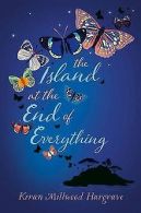 The Island at the End of Everything | Hargrave,... | Book