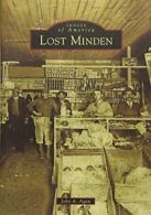 Lost Minden (Images of America).by Agan New 9781467113199 Fast Free Shipping<|