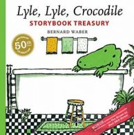 Lyle, Lyle, Crocodile Storybook Treasury (Lyle the Crocodile).by Waber New<|