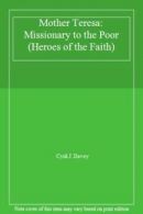 Mother Teresa: Missionary to the Poor (Heroes of the Faith) By Cyril J. Davey