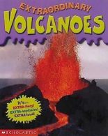 Extraordinary volcanoes by Jackie Gaff (Book)