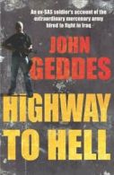 Highway to Hell By John Geddes. 9781846050626