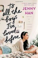 To All the Boys I've Loved Before | Han, Jenny | Book