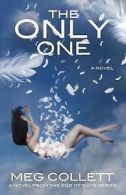 Collett, Meg : The Only One: Volume 3 (End of Days)