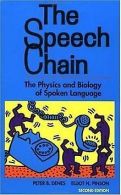 The Speech Chain: Physics and Biology of Spoken Language... | Book
