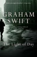 Vintage International: The Light of Day: A Novel by Graham Swift (Paperback)