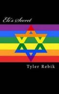 Rebik, Tyler : Elis Secret