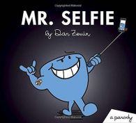 Mr. Selfie: A Parody (Little Miss and Mr. Me Me Me), ISBN
