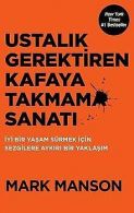 Ustalik Gerektiren Kafaya Takmama Sanati: Yasam Sur... | Book