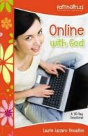 Faithgirlz: Online with God by Laurie Lazzaro Knowlton (Book)